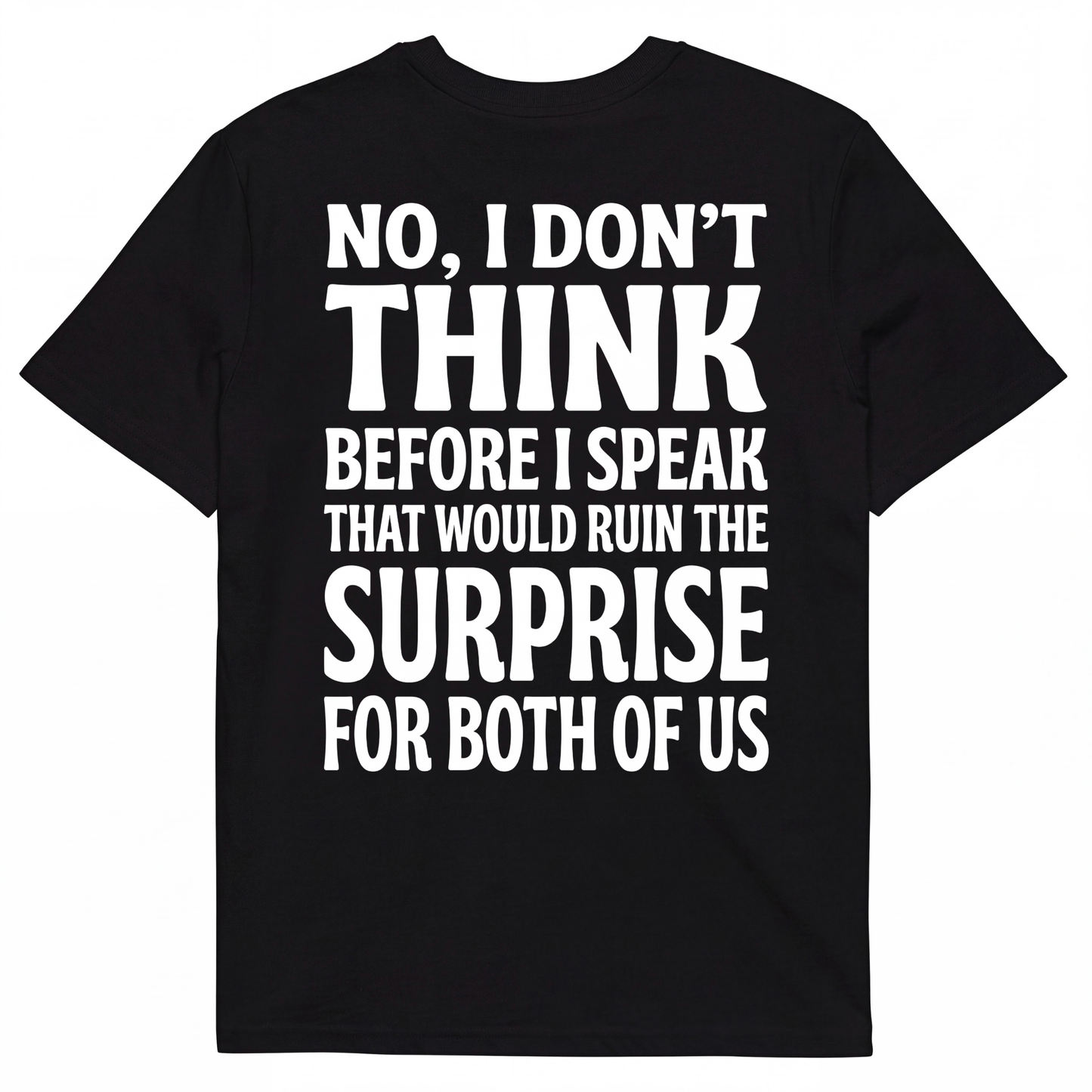 NO, I DON'T THINK BEFORE I SPEAK THAT WOULD RUIN THE SURPRISE FOR BOTH OF US