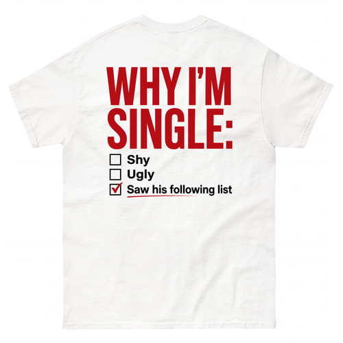 WHY I'M SINGLE: Shy Ugly Saw his following list