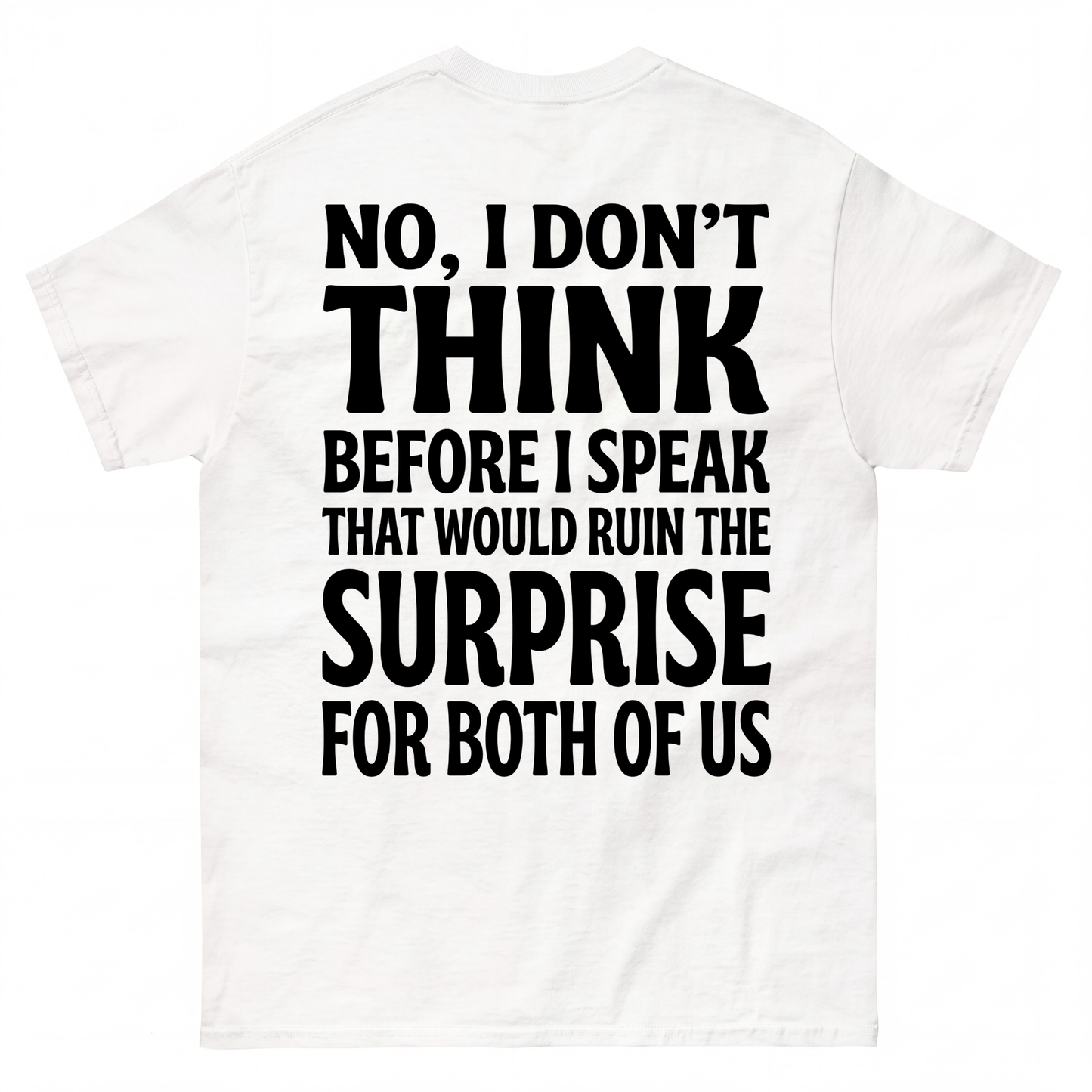 NO, I DON'T THINK BEFORE I SPEAK THAT WOULD RUIN THE SURPRISE FOR BOTH OF US