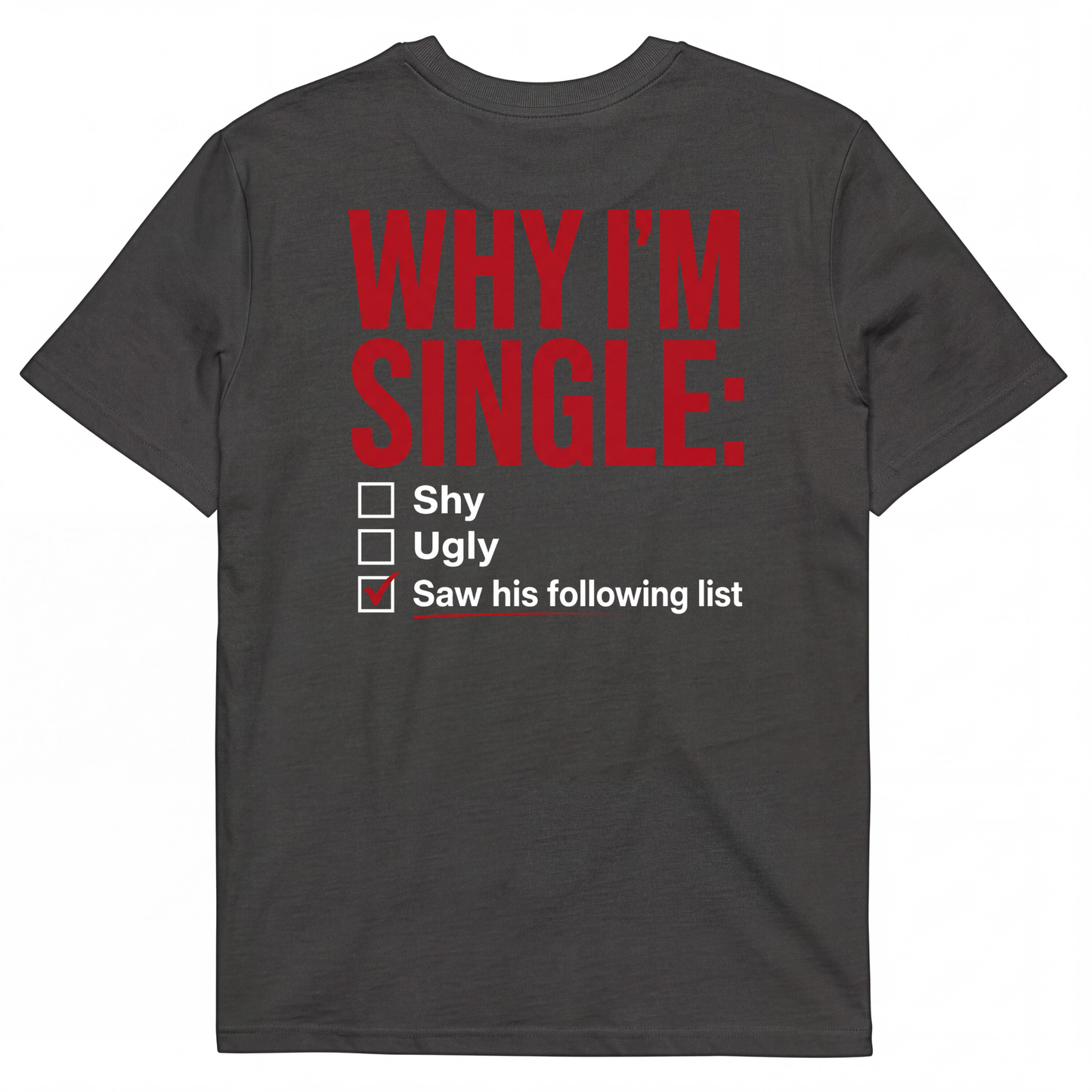 WHY I'M SINGLE: Shy Ugly Saw his following list