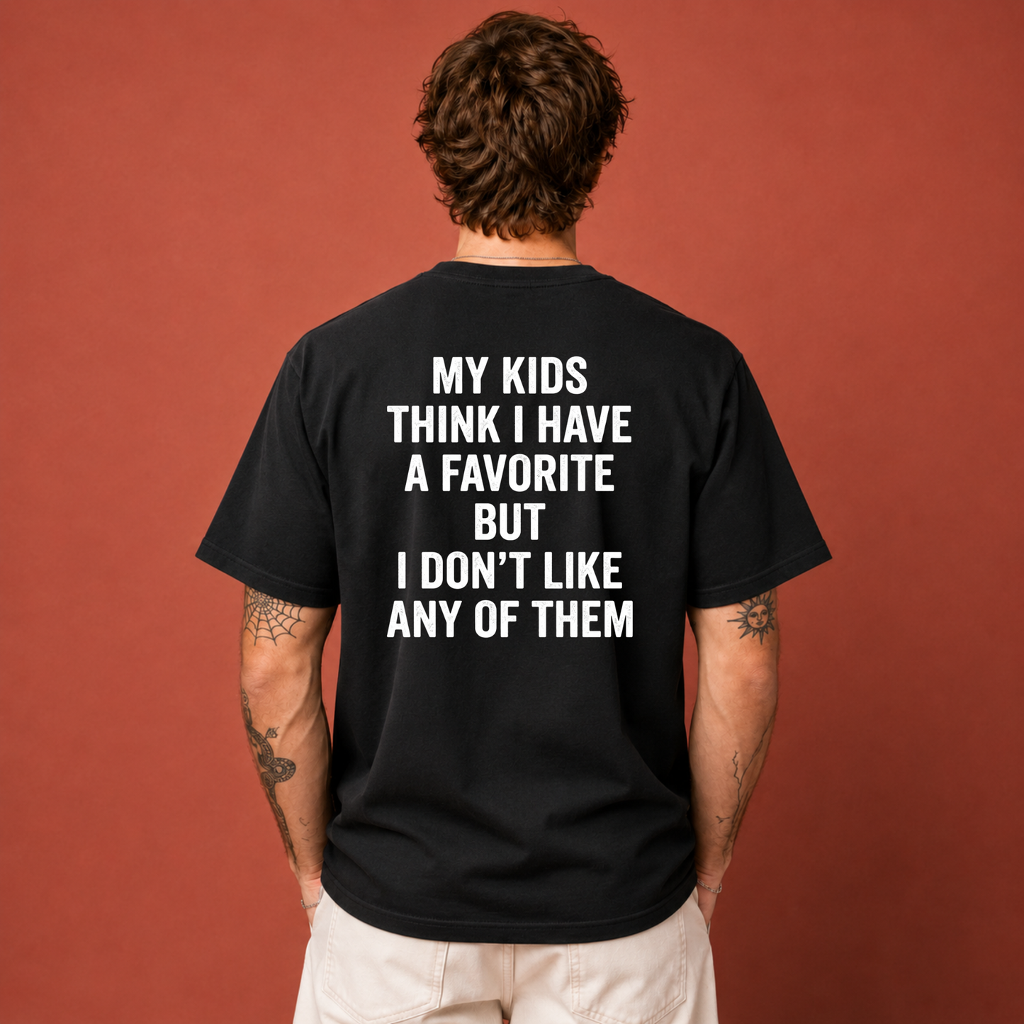 MY KIDS THINK I HAVE A FAVORITE BUT I DON’T LIKE ANY OF THEM